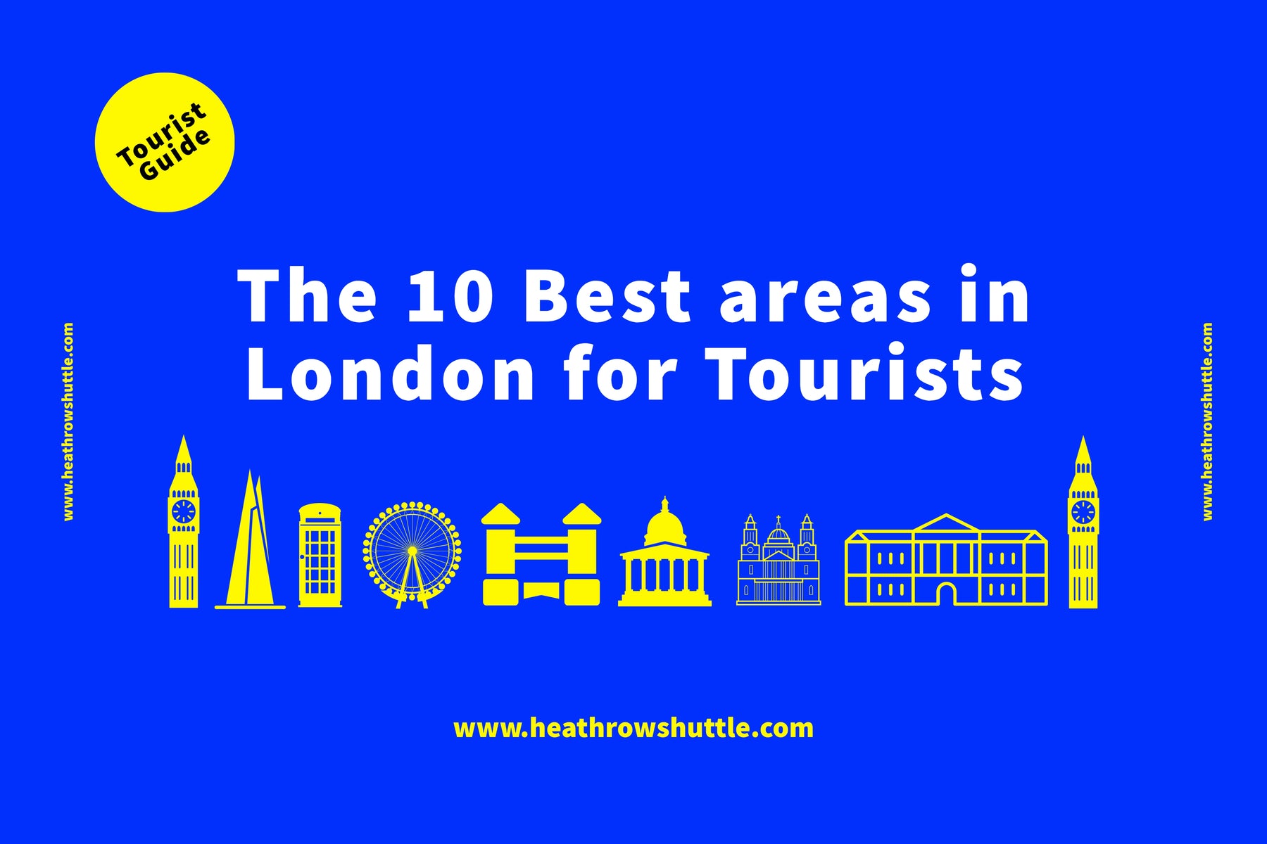 The 10 Best areas in London for Tourists