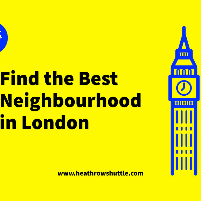 Best Neighbourhood in London