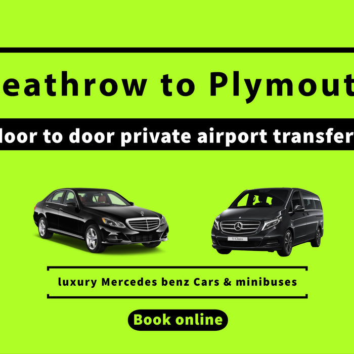 Private Airport Transfer Heathrow to Plymouth