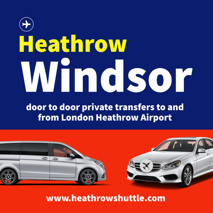 Heathrow to Windsor Transfers